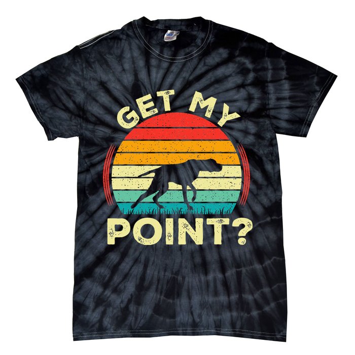 German Shorthaired Pointer Get My Point Gsp Dog Tie-Dye T-Shirt