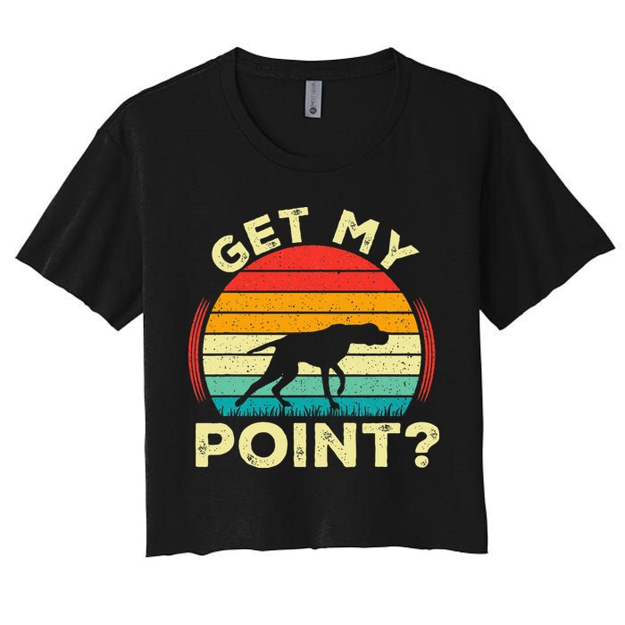 German Shorthaired Pointer Get My Point Gsp Dog Crop Top