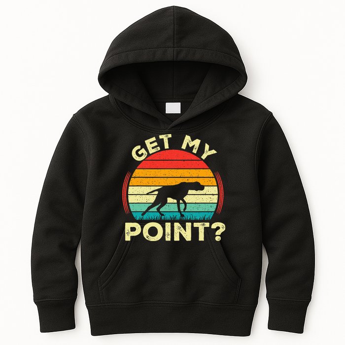 German Shorthaired Pointer Get My Point Gsp Dog Kids Hoodie