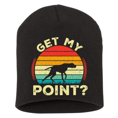 German Shorthaired Pointer Get My Point Gsp Dog Short Acrylic Beanie