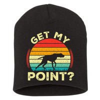 German Shorthaired Pointer Get My Point Gsp Dog Short Acrylic Beanie