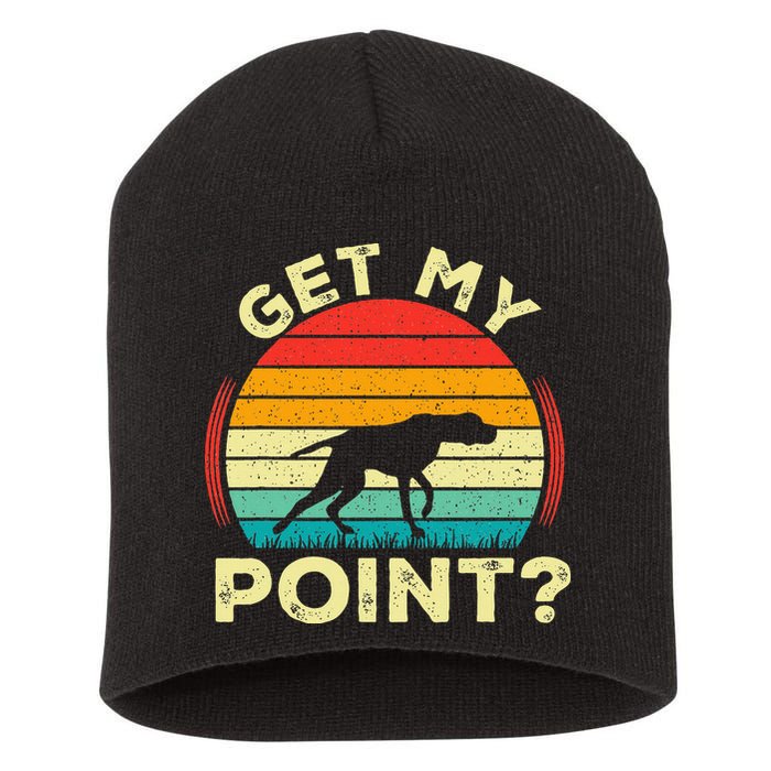 German Shorthaired Pointer Get My Point Gsp Dog Short Acrylic Beanie