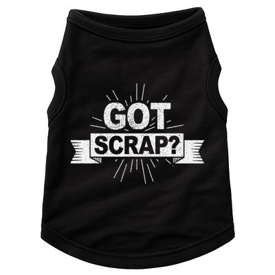 Got Scrap Quote For A Metal Scrapper Doggie Tank