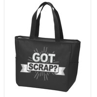 Got Scrap Quote For A Metal Scrapper Zip Tote Bag