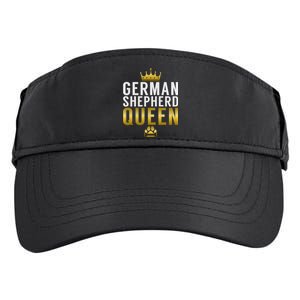 Ger Shepherd Queen Ger Shepherd Mom Cool Gift Adult Drive Performance Visor