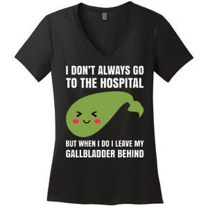 Gallbladder Surgery Removal Recovery Women's V-Neck T-Shirt