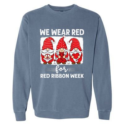 Gnomes support red Peace hope love Anti drug Red Ribbon Week Garment-Dyed Sweatshirt