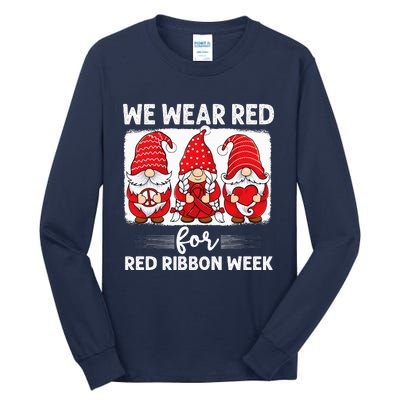 Gnomes support red Peace hope love Anti drug Red Ribbon Week Tall Long Sleeve T-Shirt