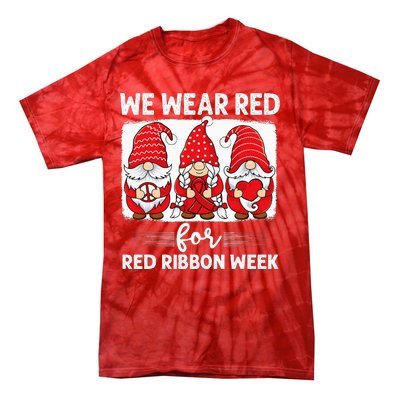 Gnomes support red Peace hope love Anti drug Red Ribbon Week Tie-Dye T-Shirt