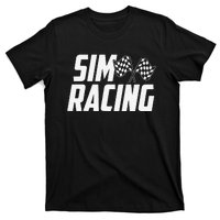 Gaming Simulation Racer Race Car Sim Racing T-Shirt