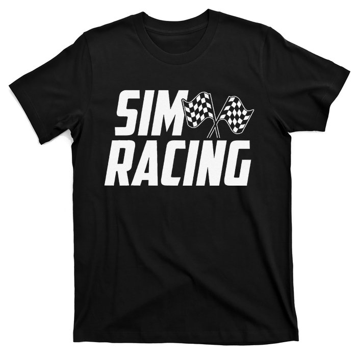 Gaming Simulation Racer Race Car Sim Racing T-Shirt