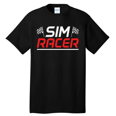 Gaming Simulation Racer Car Race Sim Racing Tall T-Shirt