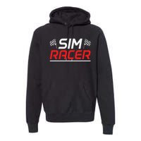 Gaming Simulation Racer Car Race Sim Racing Premium Hoodie