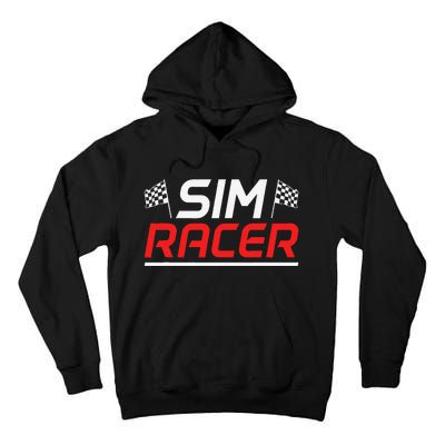 Gaming Simulation Racer Car Race Sim Racing Tall Hoodie