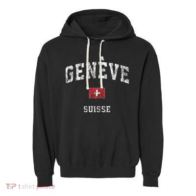 Geneva Suisse Switzerland Vintage Athletic Sports Garment-Dyed Fleece Hoodie