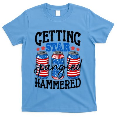 Getting Star Spangled Hammered Funny 4th Of July Patriotic Meaningful Gift T-Shirt