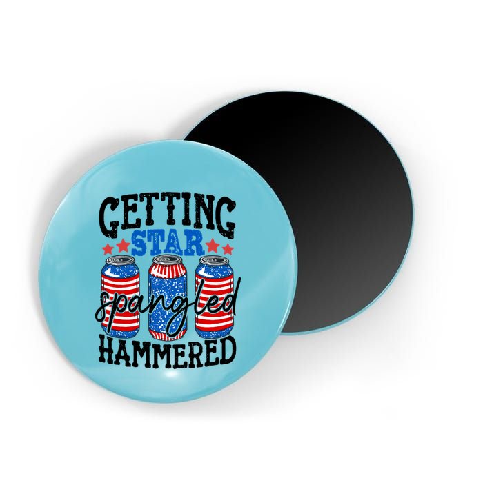 Getting Star Spangled Hammered Funny 4th Of July Patriotic Meaningful Gift Magnet
