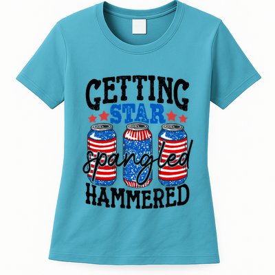 Getting Star Spangled Hammered Funny 4th Of July Patriotic Meaningful Gift Womens T-Shirt