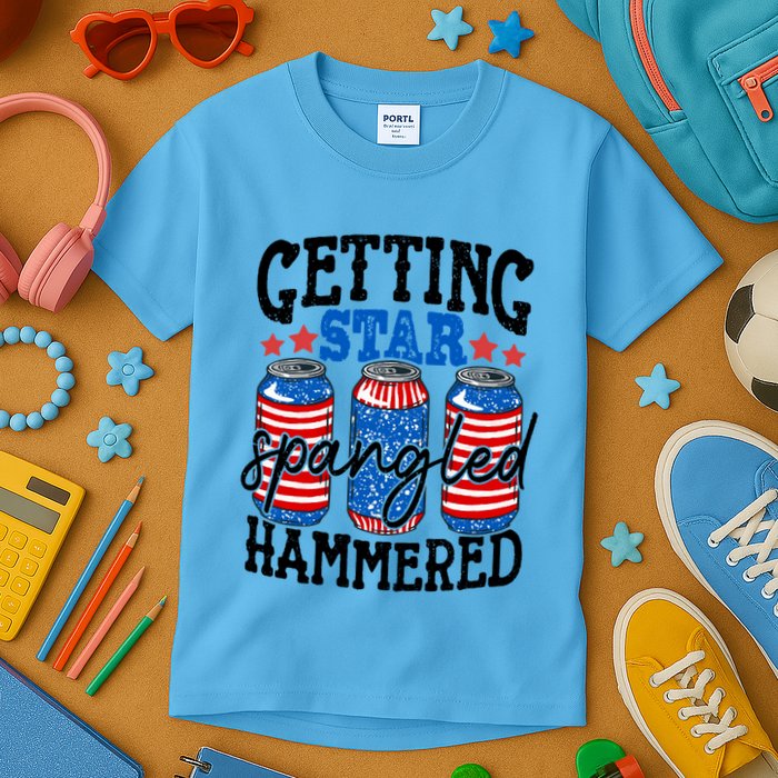 Getting Star Spangled Hammered Funny 4th Of July Patriotic Meaningful Gift Kids T-Shirt
