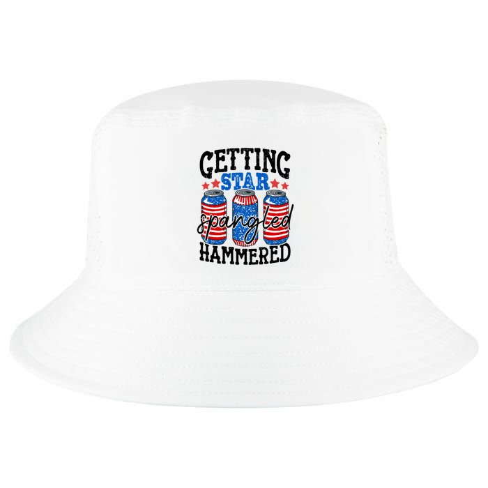 Getting Star Spangled Hammered Funny 4th Of July Patriotic Meaningful Gift Cool Comfort Performance Bucket Hat
