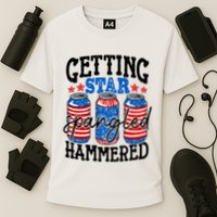 Getting Star Spangled Hammered Funny 4th Of July Patriotic Meaningful Gift Performance Shirt