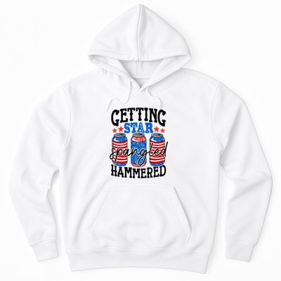Getting Star Spangled Hammered Funny 4th Of July Patriotic Meaningful Gift Hoodie