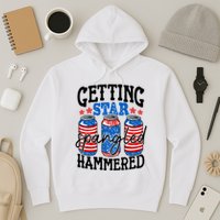Getting Star Spangled Hammered Funny 4th Of July Patriotic Meaningful Gift Hoodie