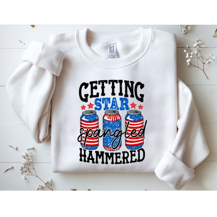 Getting Star Spangled Hammered Funny 4th Of July Patriotic Meaningful Gift Sweatshirt