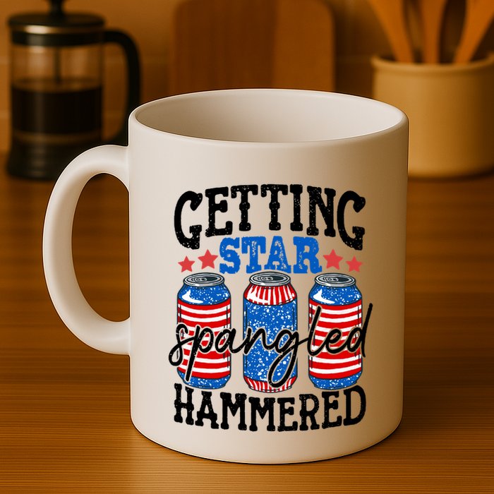 Getting Star Spangled Hammered Funny 4th Of July Patriotic Meaningful Gift Mug