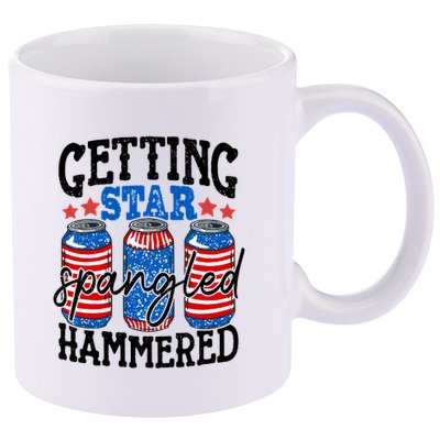 Getting Star Spangled Hammered Funny 4th Of July Patriotic Meaningful Gift 11oz C Handle Ceramic Mug
