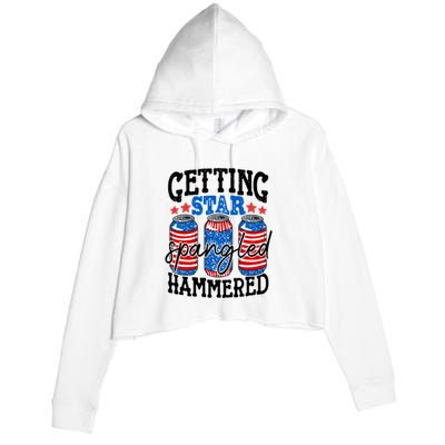 Getting Star Spangled Hammered Funny 4th Of July Patriotic Meaningful Gift Crop Fleece Hoodie