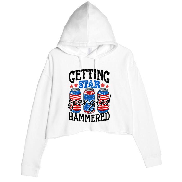 Getting Star Spangled Hammered Funny 4th Of July Patriotic Meaningful Gift Crop Fleece Hoodie