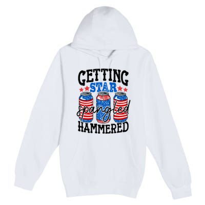 Getting Star Spangled Hammered Funny 4th Of July Patriotic Meaningful Gift Premium Pullover Hoodie