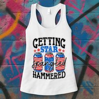 Getting Star Spangled Hammered Funny 4th Of July Patriotic Meaningful Gift Womens Tank Top