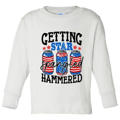 Getting Star Spangled Hammered Funny 4th Of July Patriotic Meaningful Gift Toddler Long Sleeve Shirt