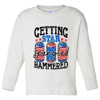 Getting Star Spangled Hammered Funny 4th Of July Patriotic Meaningful Gift Toddler Long Sleeve Shirt
