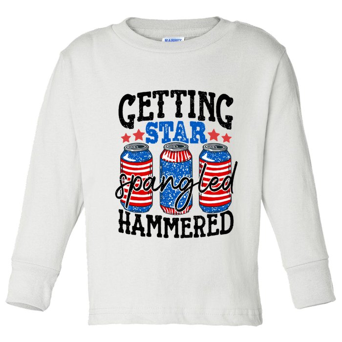Getting Star Spangled Hammered Funny 4th Of July Patriotic Meaningful Gift Toddler Long Sleeve Shirt