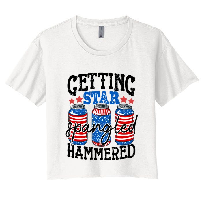 Getting Star Spangled Hammered Funny 4th Of July Patriotic Meaningful Gift Crop Top