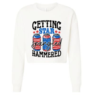 Getting Star Spangled Hammered Funny 4th Of July Patriotic Meaningful Gift Cropped Pullover Crew