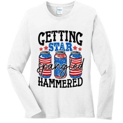 Getting Star Spangled Hammered Funny 4th Of July Patriotic Meaningful Gift Ladies Long Sleeve Shirt