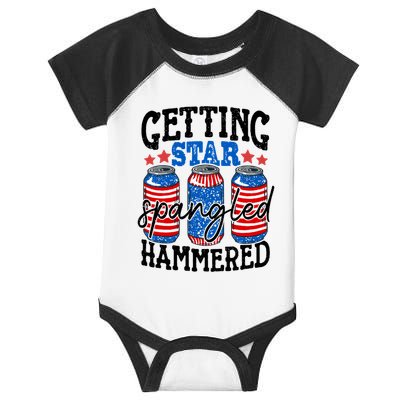 Getting Star Spangled Hammered Funny 4th Of July Patriotic Meaningful Gift Infant Baby Jersey Bodysuit