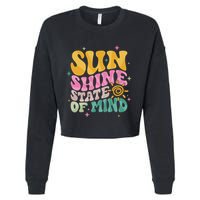 Groovy Sunshine State Of Mind Summer Break Vacation Cropped Pullover Crew