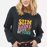 Groovy Sunshine State Of Mind Summer Break Vacation Cropped Pullover Crew