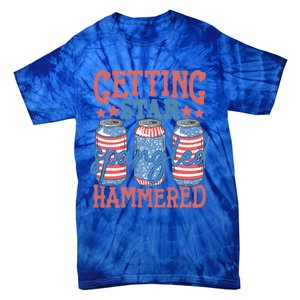 Getting Star Spangled Hammered 4th Of July Retro Style Beer Gift Tie-Dye T-Shirt