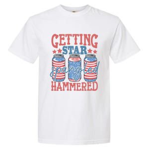 Getting Star Spangled Hammered 4th Of July Retro Style Beer Gift Garment-Dyed Heavyweight T-Shirt