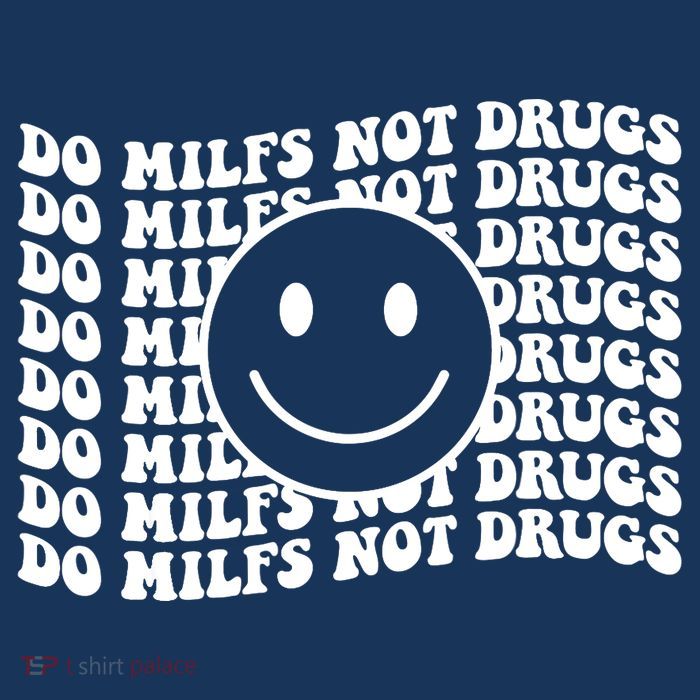 Groovy Style Smile Face Do Milfs Not Drugs Women's V-Neck T-Shirt