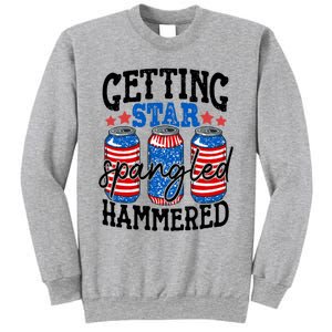 Getting Star Spangled Hammered Funny 4th Of July Patriotic Cute Gift Sweatshirt