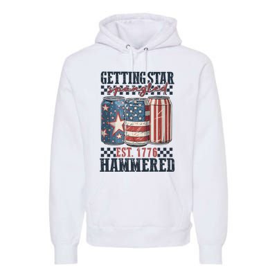 Getting Star Spangled Hammered Independence Day Premium Hoodie