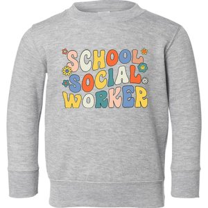 Groovy School Social Worker Coping Skills Back To School Toddler Sweatshirt