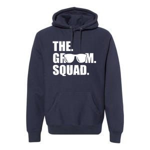 Groom Squad Sunglasses Bachelor Party Premium Hoodie